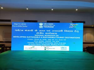 The Regional Workshop on Developing Sustainable & Responsible Tourist Destination at Khajuraho on 29th November, 2022.